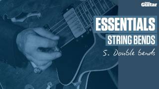 Celebrity Essentials Lesson: String Bends -- Example 5 -- Double bends Profile