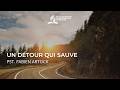 Un Détour Qui Sauve Pasteur Fabien ARTOCK