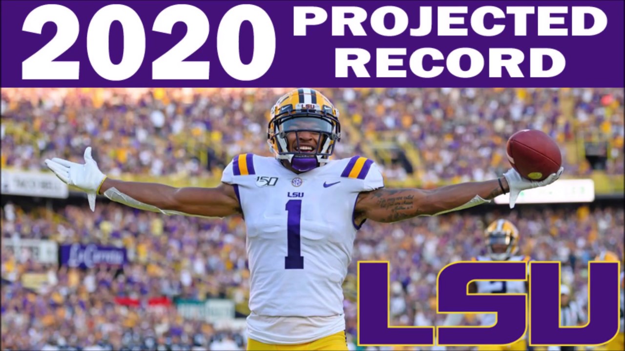 2020 Projected Record for LSU (Based on Their Schedule) - YouTube