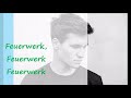 Wincent Weiss Feuerwerk Lyrics