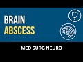Brain Abscess - Nursing Lecture - Chapter 64