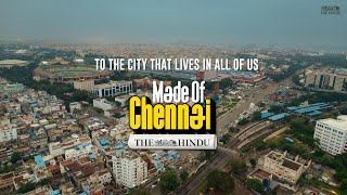 The Hindu - Made Of Chennai Song