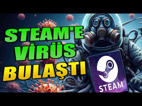 STEAM KAPANACAK MI? HERKESİN HİLE OLDUĞU OYUN! STEAM'E VİRÜS BULAŞTI! OYUN GÜNDEM HABERLERİ
