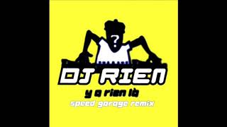 Video thumbnail of "Dj Rien - Y'A Rien Là (audio officiel)"