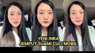 MASIH SAKIT YENI INKA JEMPUT SUAMI DI TEMPAT CUCI MOBIL