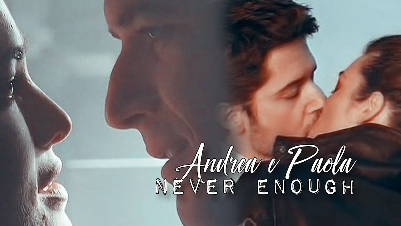 Andrea & Paola || never enough
