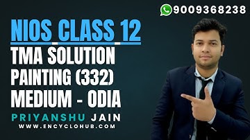 NIOS PAINTING TMA SOLUTION CLASS 12 SENIOR SECONDARY ODIA MEDIUM