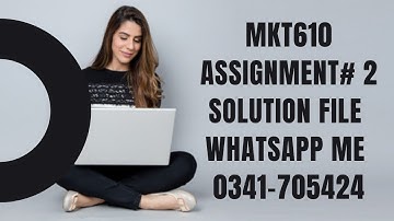 MKT610 assignment 2 sp2022 mkt 610