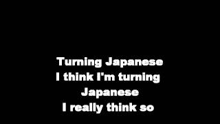 Video thumbnail of "I think I'm turning japanese"