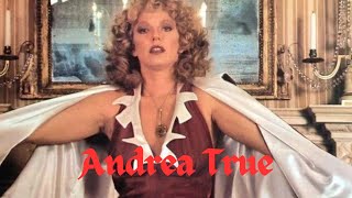 Unveiling the Untold Story of Andrea True: The Disco Diva with a Legacy to Remember