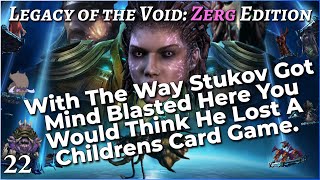 Legacy of the Void: Zerg Edition! - Part 22