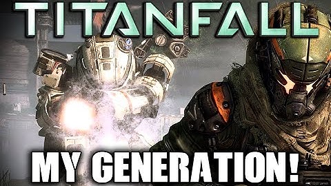 Titanfall - My Generation & Gen 10 - Achievement Guide (Become 2nd Gen & Reached Highest Pilot Gen)