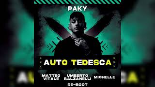 Paky - Auto tedesca (Matteo Vitale- Umberto Balzanelli - Michelle RE-BOOT)