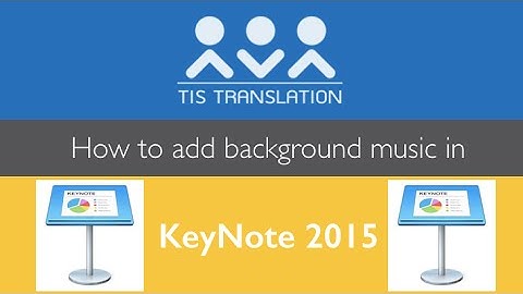 How to add background music in KeyNote 2015