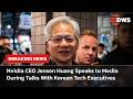 WATCH: Nvidia CEO Jensen Huang Speaks to Media at COMPUTEX Amid Talks With Korean Executives | AI14