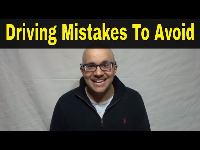 Avoid these mistakes when driving a car: Top 5 tips