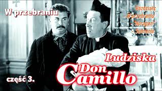 Don Camillo - Ludziska  cz. 3.