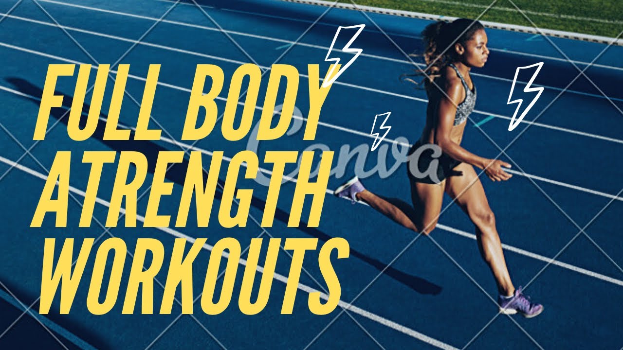 Full Body Strength Workout At Home YouTube full-body-strength-workout-at-home-youtube