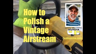 How to Polish a Vintage Airstream