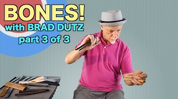 BONES with Brad Dutz - 3 of 3