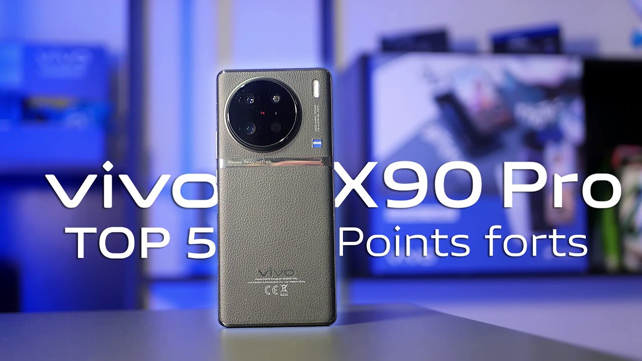 Pourquoi acheter le vivo X90 Pro ? | TOP 5 points forts