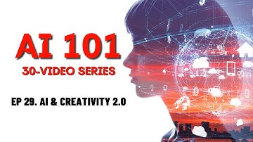 EP 29. AI and Creativity – How AI is Writing, Painting, and Composing