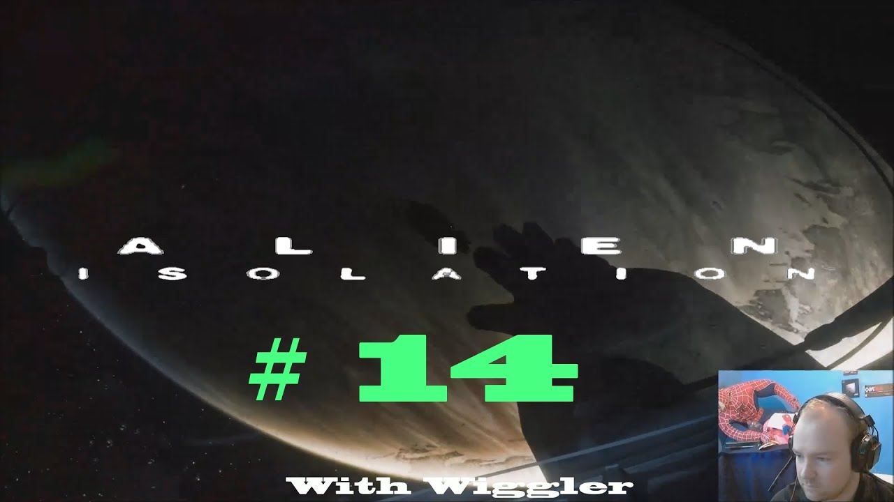 Alien Isolation Gameplay ULTRA 1080p Part 14 Walkthrough & Playthrough ...