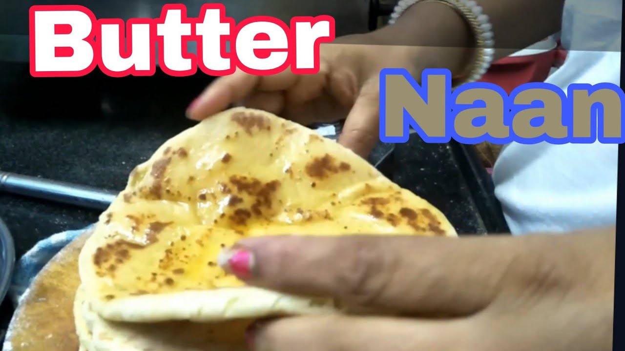 How to Make Butter Naan.At Home. YouTube