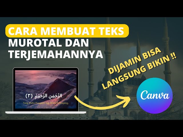 Asli Gampang Banget, Cara Membuat Video Murottal Al Qur'an Menggunakan Canva - Tutorial Canva Pemula class=