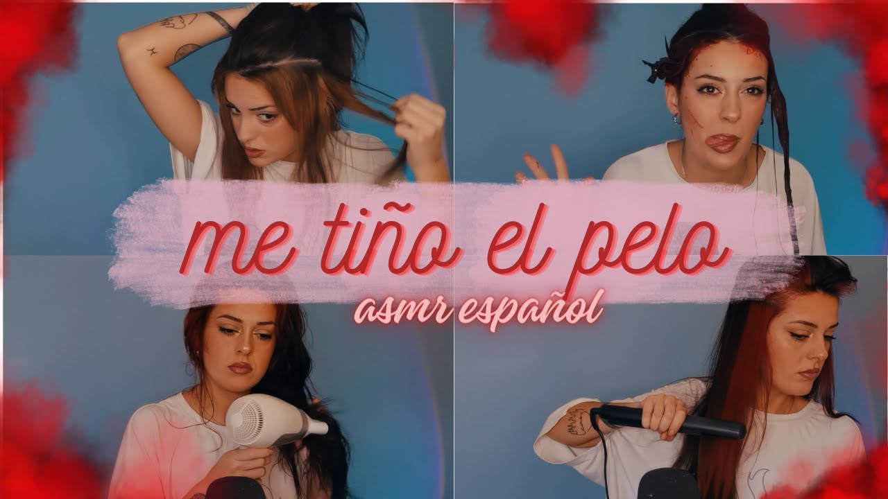 Me tiño el cabello (cutre style ) ASMR | ASMR Español