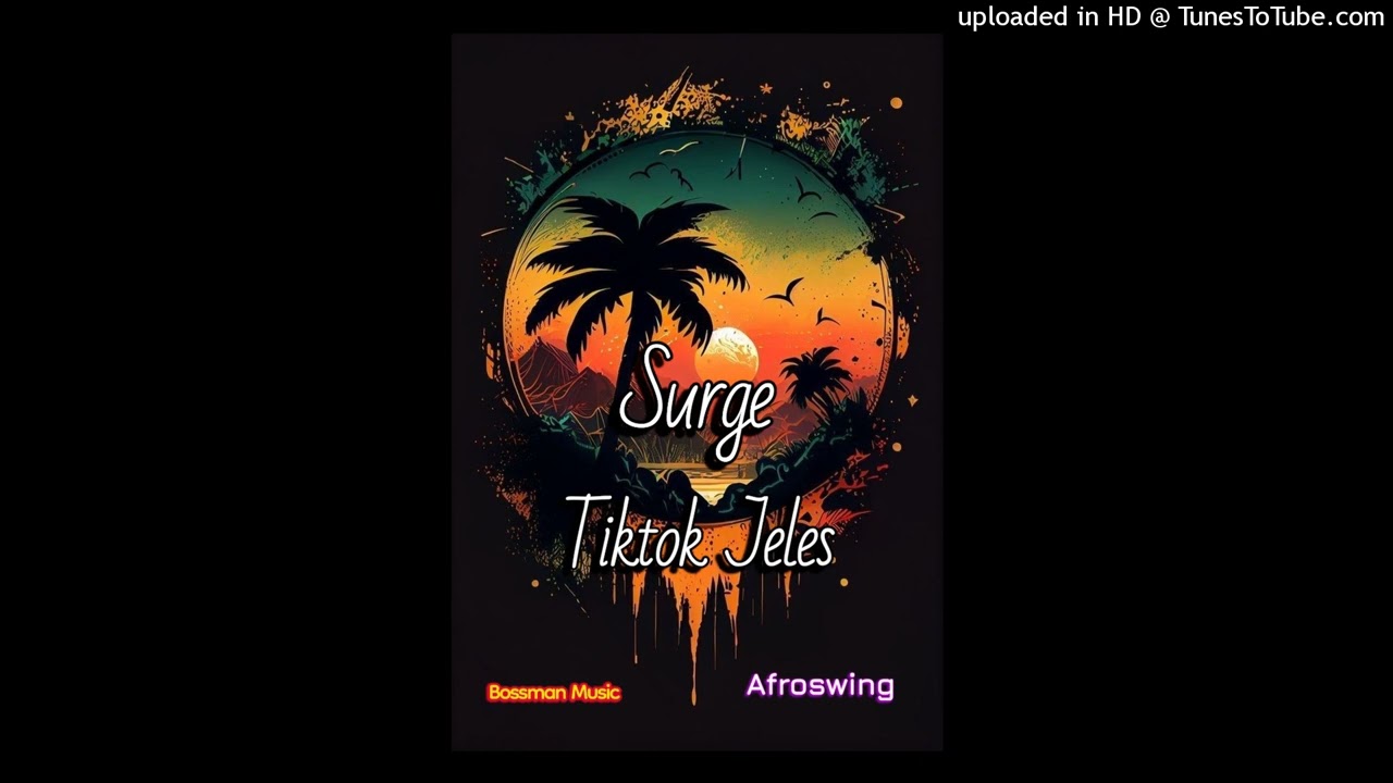 Tiktok Jeles_Bossman Music_Official Music
