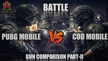PUBG VS COD MOBILE|Gun Comparison|Part-II|