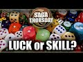 Does skill or luck win events with monty saga thorsday 227