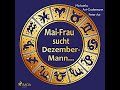 Mai-Frau sucht Dezember-Mann: Wie unser Geburtsmonat Gesundheit, Karriere und Partnerschaft