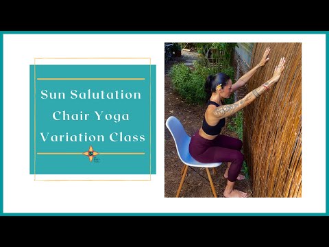 Sun Salutation Chair Yoga Variation Class