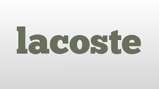 lacoste meaning