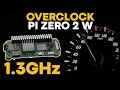 How to Overclock a Raspberry Pi Zero 2 W - Get 30% More Performance