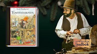 *Tomtemaskin | Sven Nordqvist ljudbok på svenska