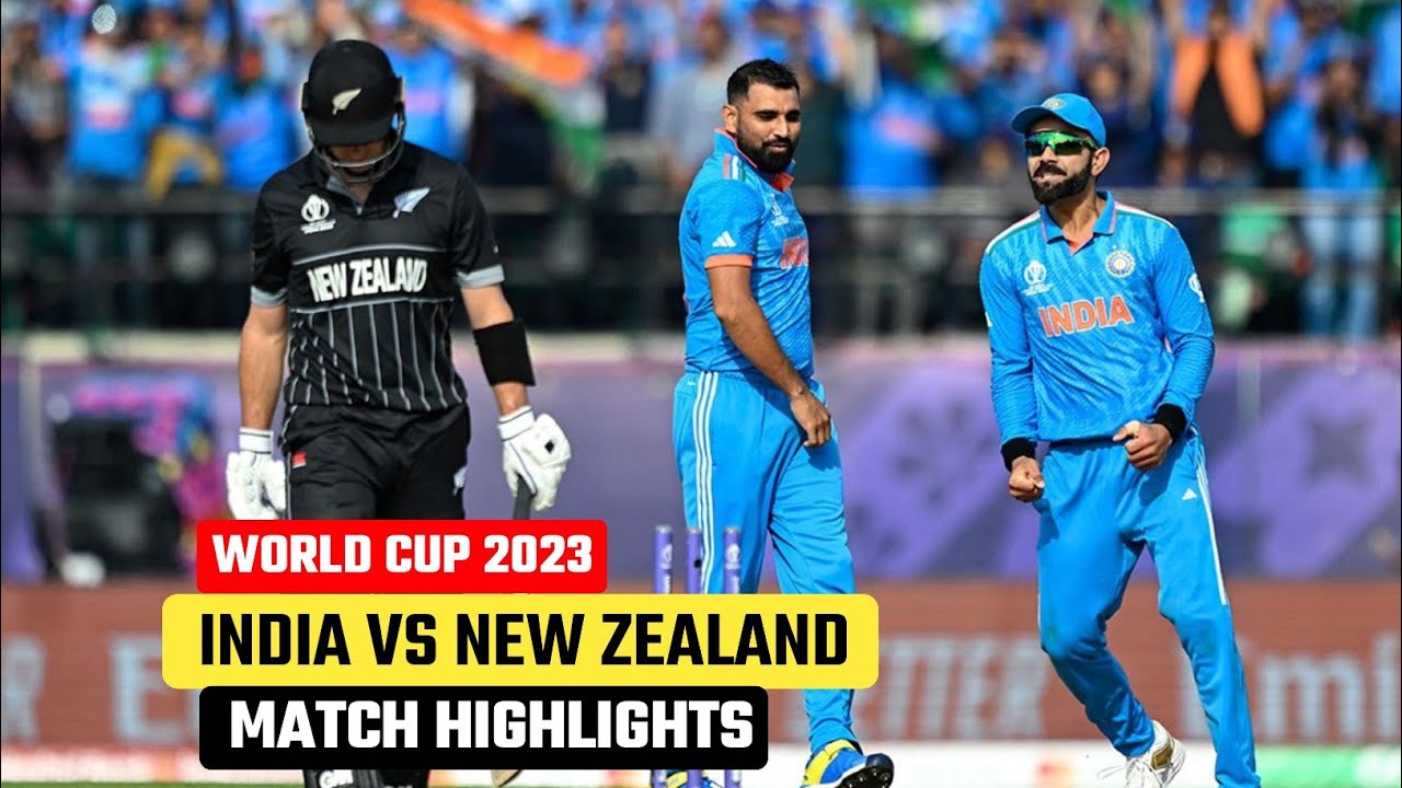 India vs New Zealand World Cup 2023 Match Highlights | Ind vs NZ Match ...