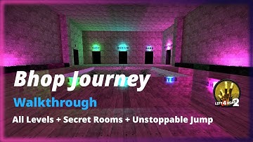 Bhop Journey Walkthrough / Tutorial [Left 4 Dead 2]