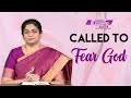 Called To Fear God! | Sis. Evangeline Paul Dhinakaran | Today&#39;s Blessing