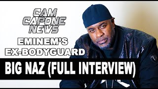 Big Naz on Eminem's Drug Use/ Death Row Confrontation/ Flashing Gun/ Fights(Full Interview)