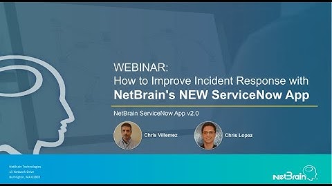 Automate Incident Response with NetBrain’s Free ServiceNow App