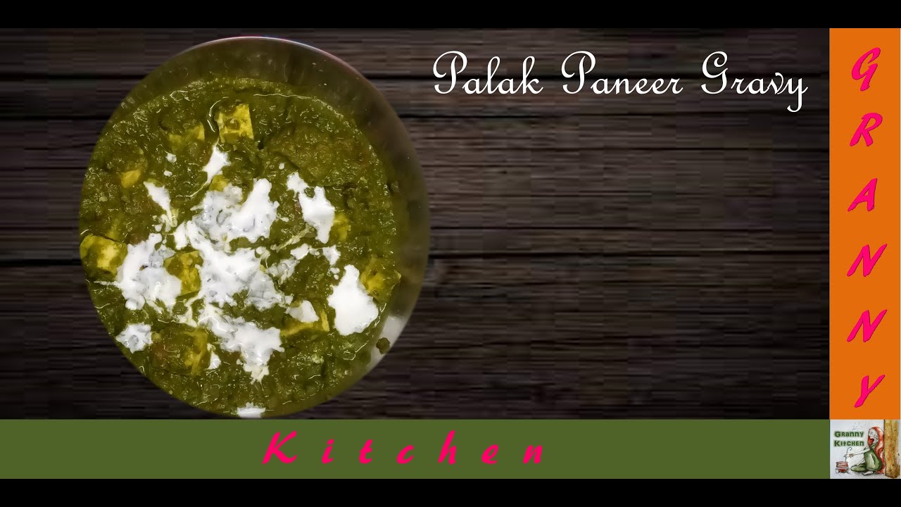 Palak Panner Gravy recipe in tamilpasalai keerai recipe palak paneer