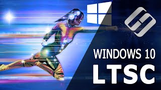 Windows 10 LTSC. The Fastest Operating System? 🚀🖥️ Windows 10 LTSC. The Fastest Operating System? 🚀🖥️
