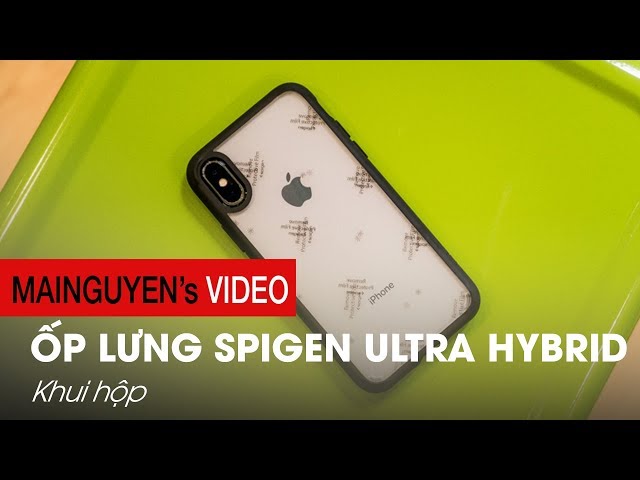 Khui hộp và trên tay nhanh ốp lưng chống sốc Spigen Ultra Hybrid cho iPhone X - www.mainguyen.vn