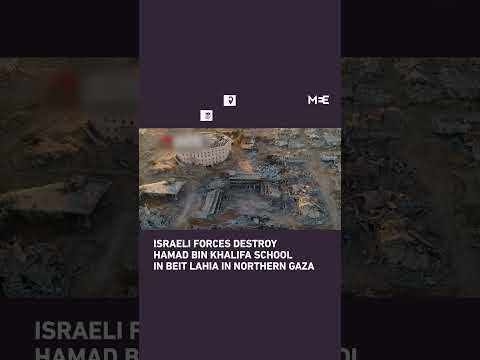 Israeli Forces Demolish High School In Northern Gaza 