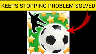 How To Solve New Star Soccer(NSS) App Keeps Stopping Problem || Rsha26 Solutions screenshot 1