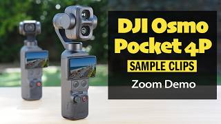 DJI Osmo Pocket 4P zoom demo