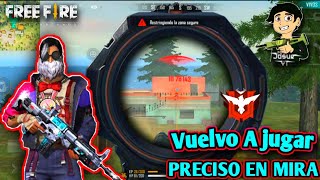 VUELVO A JUGAR PRECISO EN MIRA//JOSUE YT ??❤️